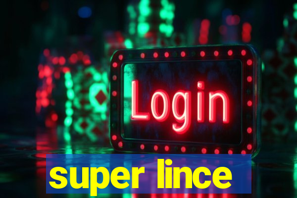 super lince